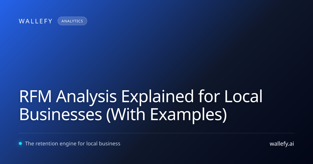 RFM Analysis Explained for Local Businesses (With Examples)