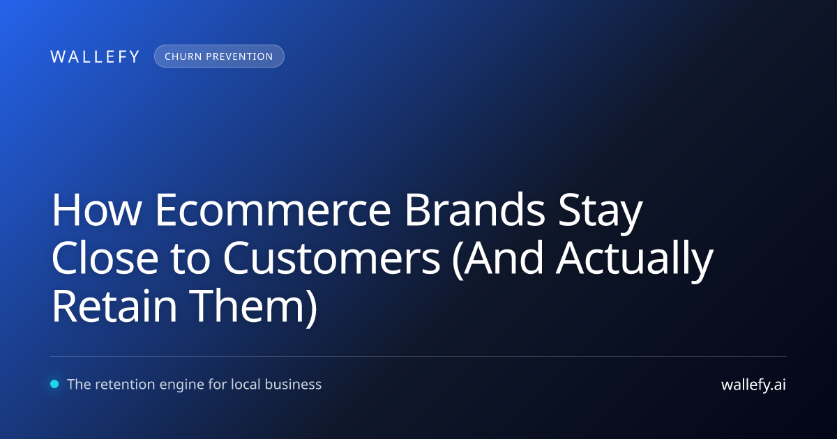 How Ecommerce Brands Stay Close to Customers (And Actually Retain Them)