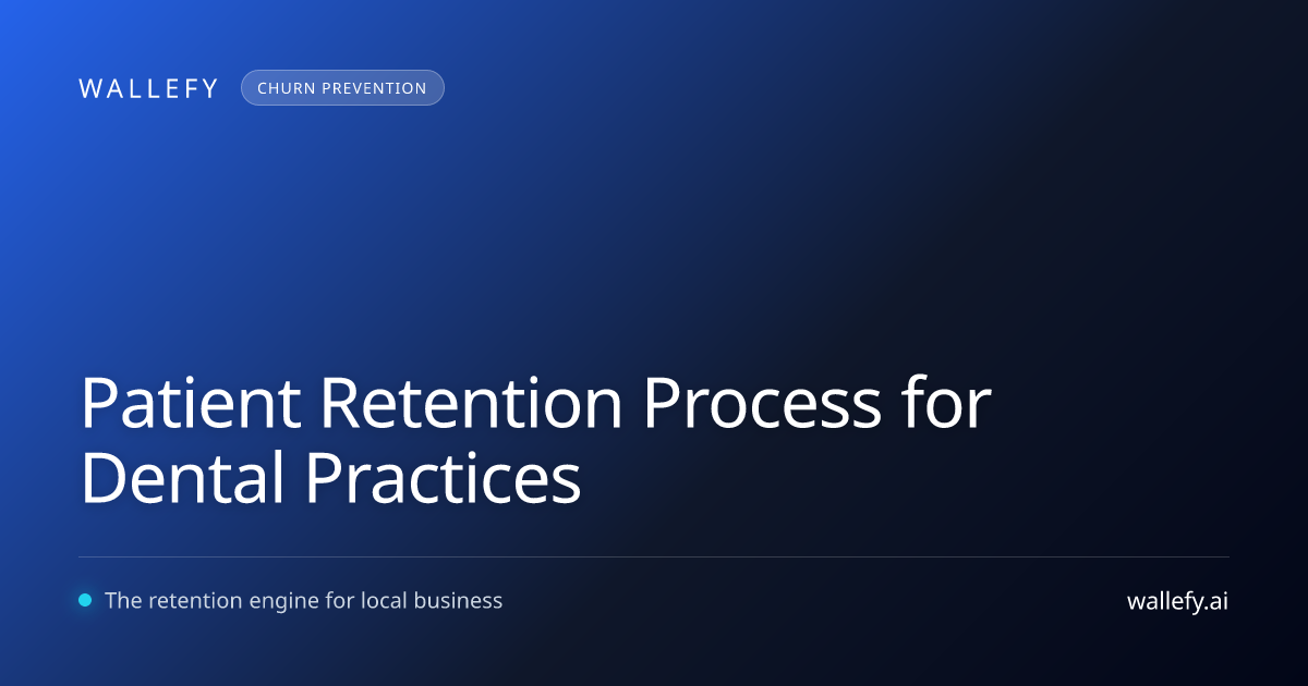 Patient Retention Process for Dental Practices