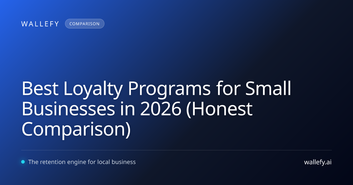 Best Loyalty Programs for Small Businesses in 2026 (Honest Comparison)