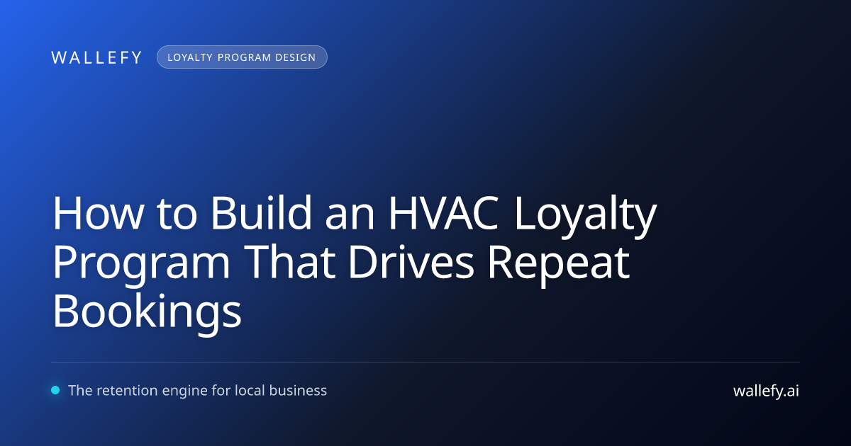 How to Build an HVAC Loyalty Program That Drives Repeat Bookings