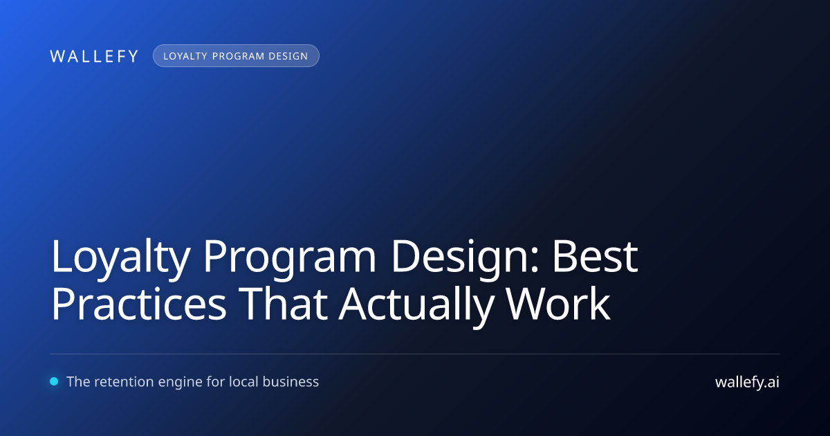 Loyalty Program Design: Best Practices That Actually Work