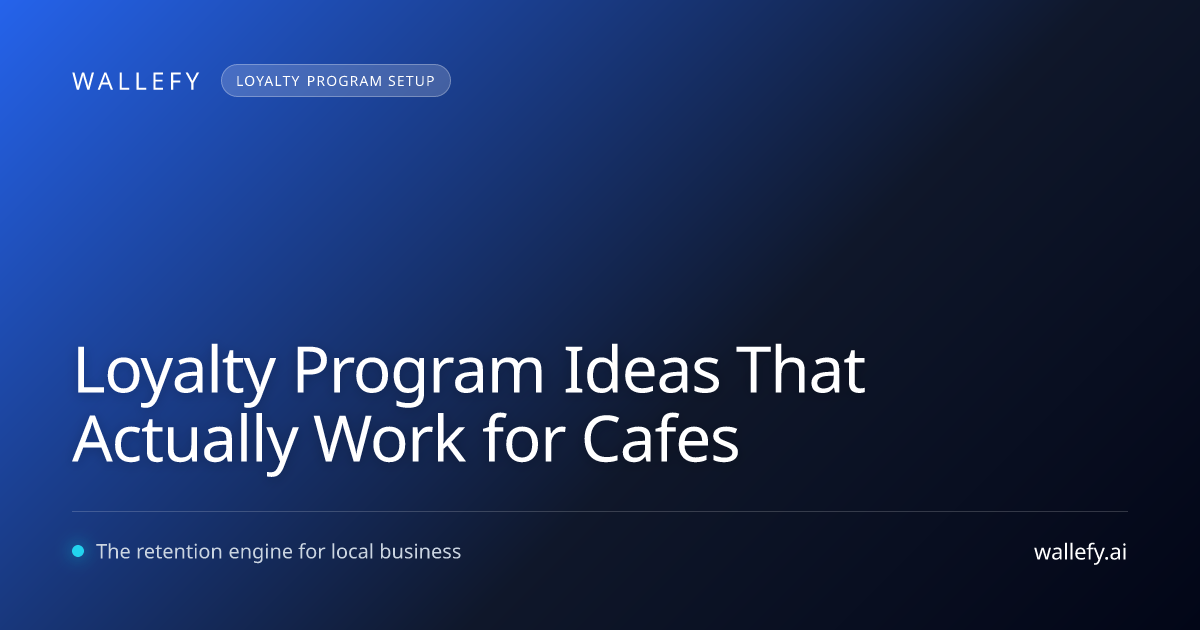 Loyalty Program Ideas That Actually Work for Cafes